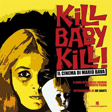 Kill baby kill! Kill baby kill!